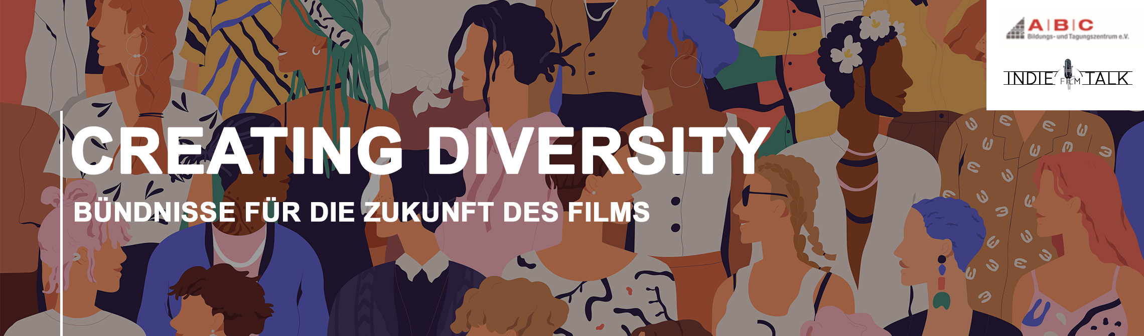 Barcamp: Creating Diversity - 
Bündnisse für die Zukunft des Films