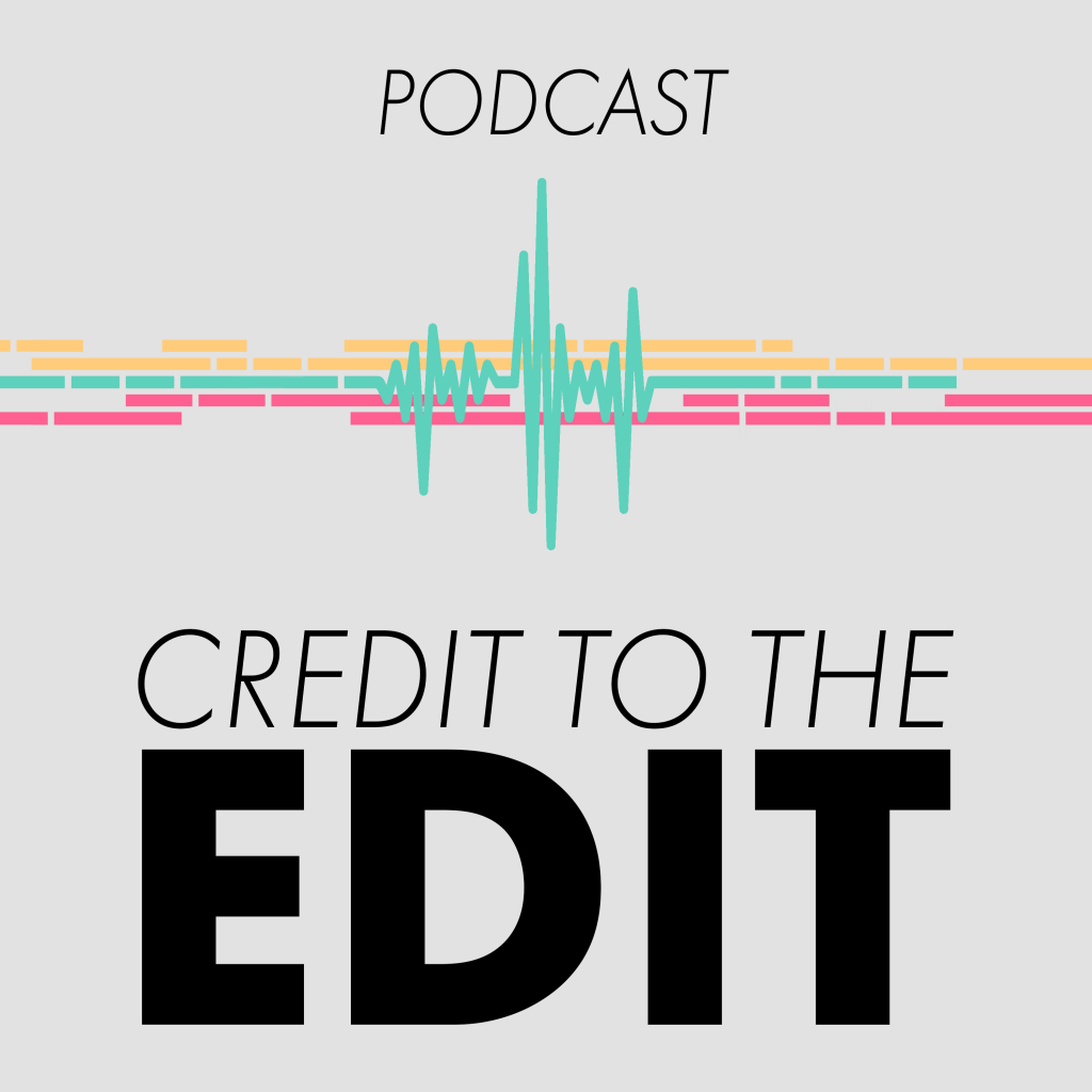 Credit to the edit Podcast über Filmschnitt